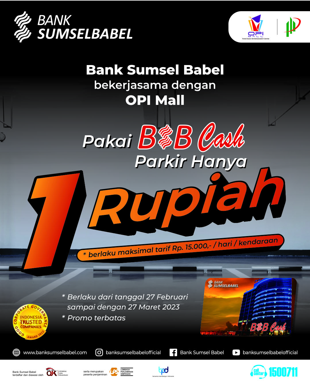 Parking at OPI Mall only Rp1,- with BSB Cash